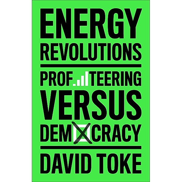 Energy Revolutions, David Toke