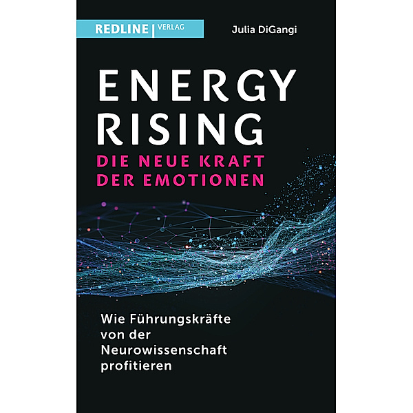 Energy  Rising - die neue Kraft der Emotionen, Julia DiGangi
