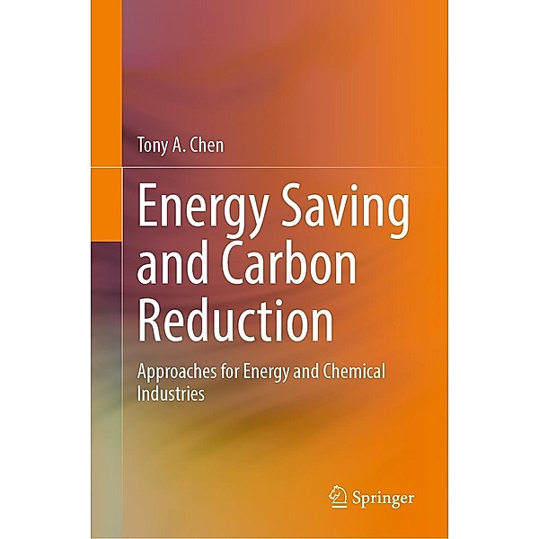 Energy Saving and Carbon Reduction, Tony A. Chen