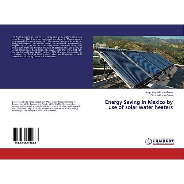 Energy Saving in Mexico by use of solar water heaters, Jorge Alberto Rosas Flores, Dionicio Rosas Flores