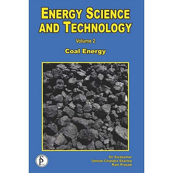 Energy Science And Technology (Coal Energy), Ram Prasad, Sri Sivakumar