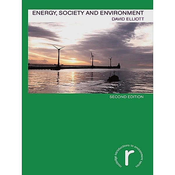 Energy, Society and Environment, David Elliott