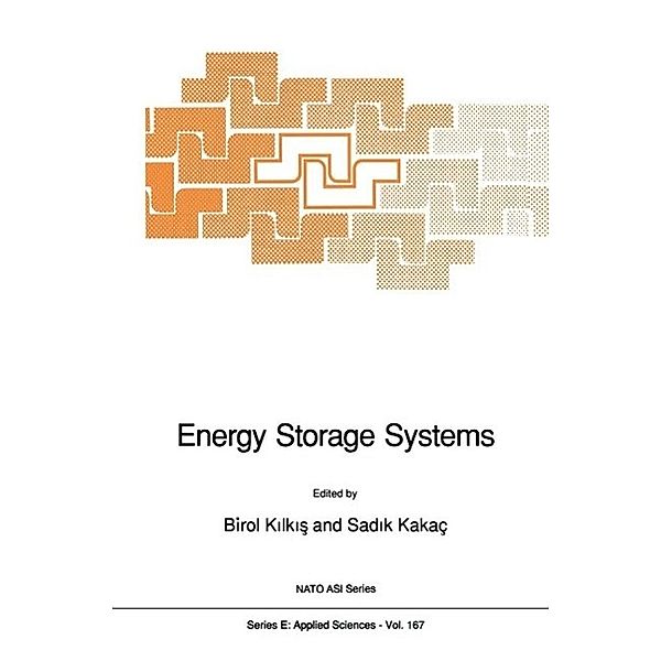 Energy Storage Systems / NATO Science Series E: Bd.167