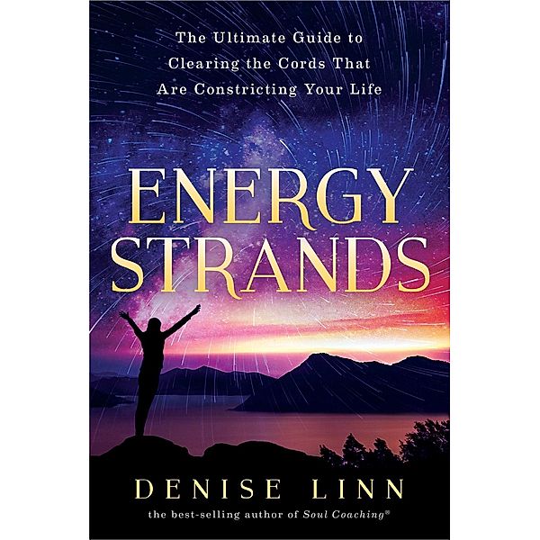 Energy Strands, Denise Linn