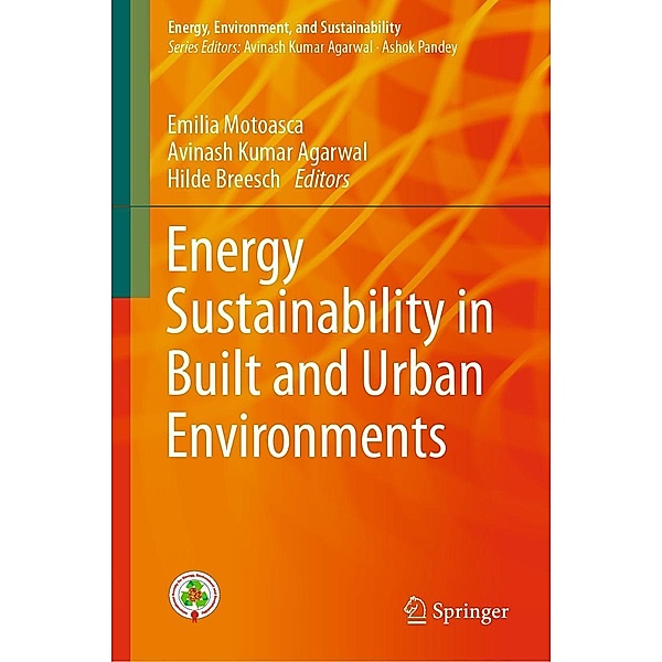 Energy Sustainability in Built and Urban Environments / Energy, Environment, and Sustainability