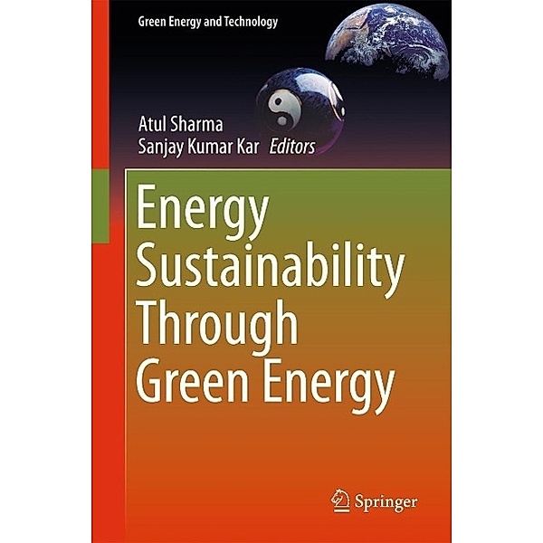 Energy Sustainability Through Green Energy / Green Energy and Technology