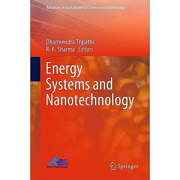 Energy Systems and Nanotechnology / Advances in Sustainability Science and Technology