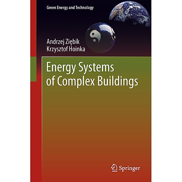 Energy Systems of Complex Buildings, Andrzej Ziebik, Krzysztof Hoinka