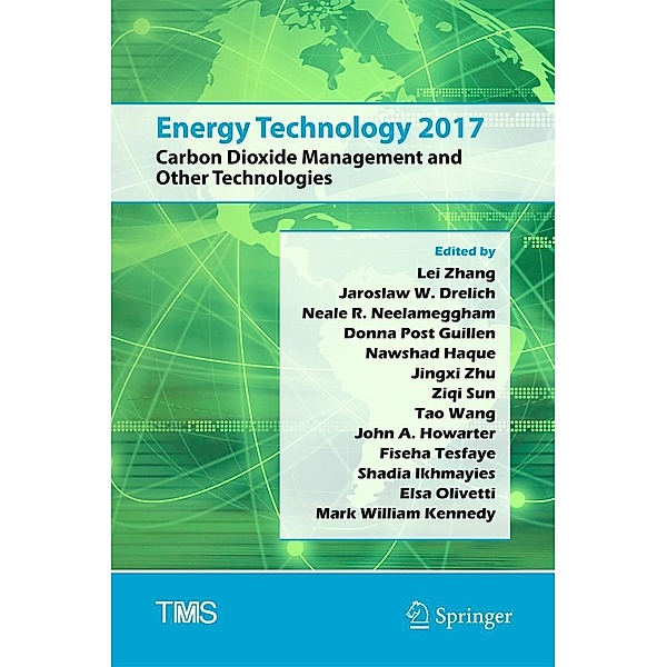 Energy Technology 2017 / The Minerals, Metals & Materials Series