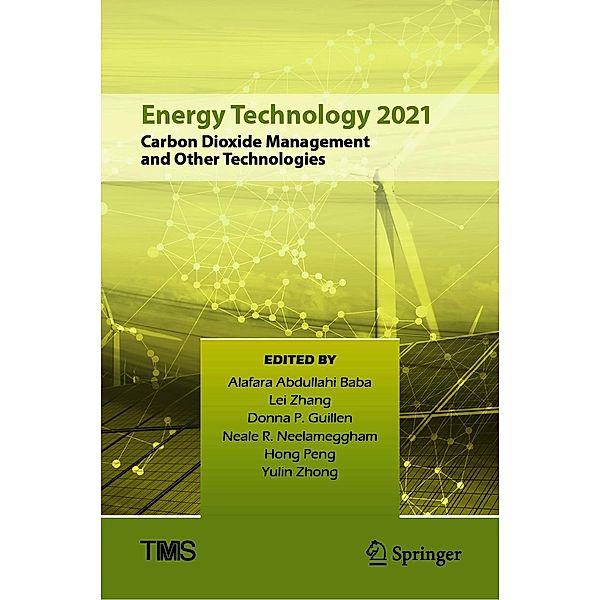 Energy Technology 2021 / The Minerals, Metals & Materials Series