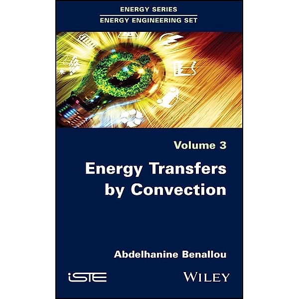 Energy Transfers by Convection, Abdelhanine Benallou