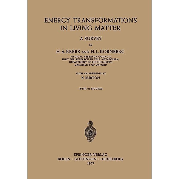 Energy Transformations in Living Matter, Hans A. Krebs, H. L. Kornberg