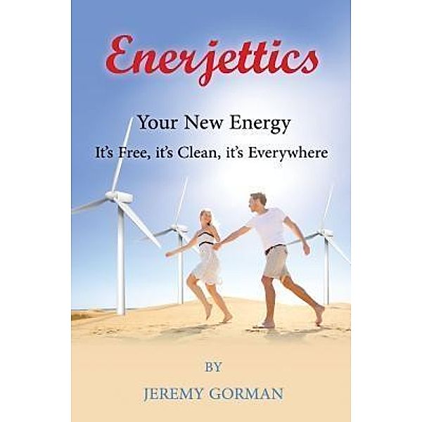 ENERJETTICS / TOPLINK PUBLISHING, LLC, Jeremy Gorman