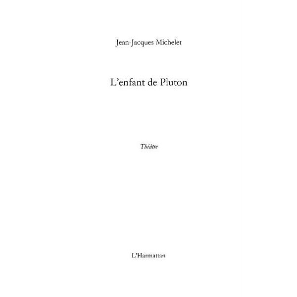 Enfant de Pluton L' / Hors-collection, Jean-Jacques Michelet