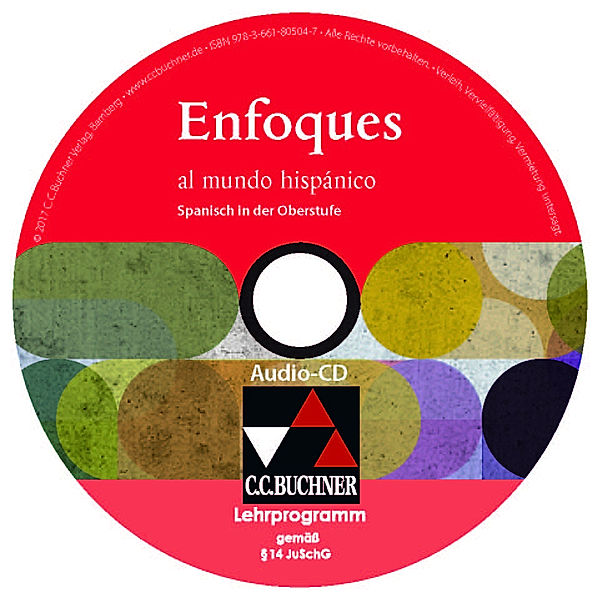 Enfoques al mundo hispánico Audio-CD, Rike Ávila Vega, Sebastian Bolz, Anne-Katharina Brosius, Bettina Dohrn, Natalie Harp, Clara Theis