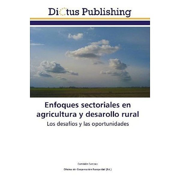 Enfoques sectoriales en agricultura y desarollo rural, Comisión Europea