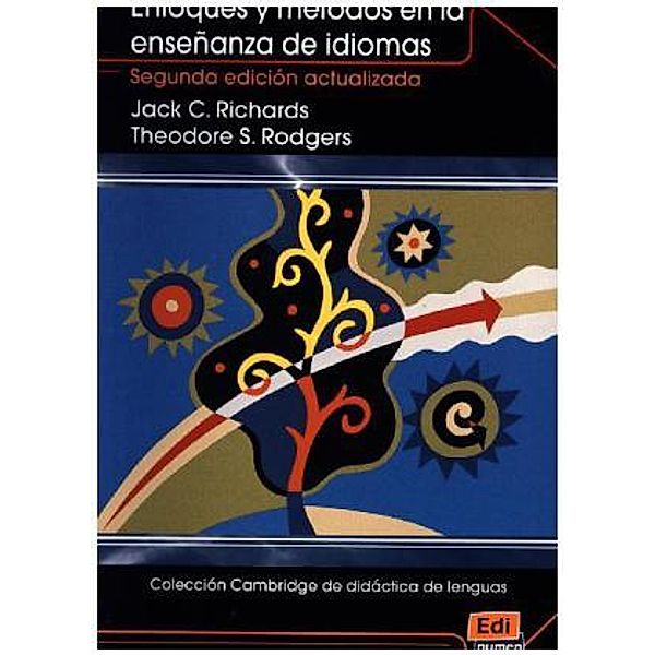 Enfoques y métodos en la enseñanza, Editorial Cambridge