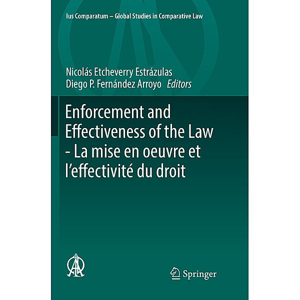 Enforcement and Effectiveness of the Law -  La mise en oeuvre et l'effectivité du droit