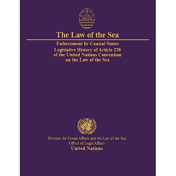 Enforcement by Coastal States / Law of the Sea, The