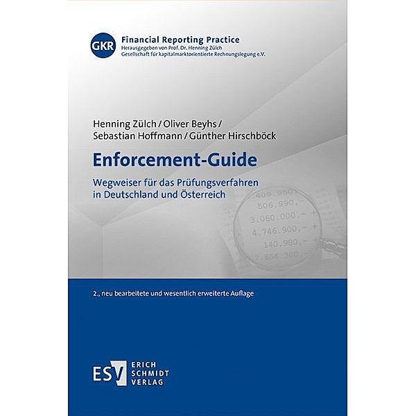 Enforcement-Guide, Henning Zülch, Oliver Beyhs, Sebastian Hoffmann, Günther Hirschböck