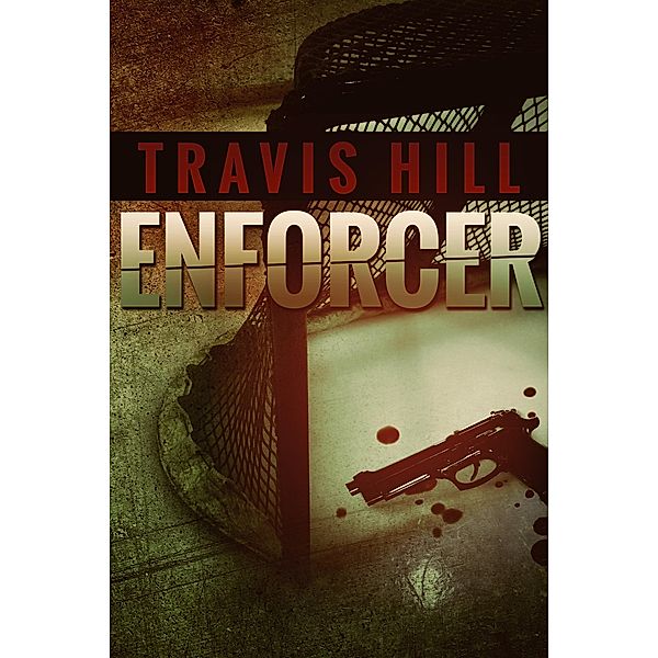 Enforcer, Travis Hill