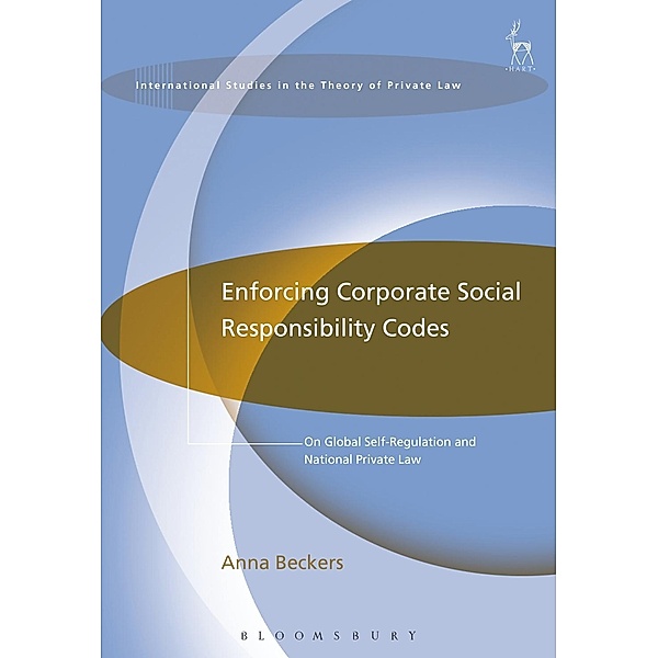 Enforcing Corporate Social Responsibility Codes, Anna Beckers