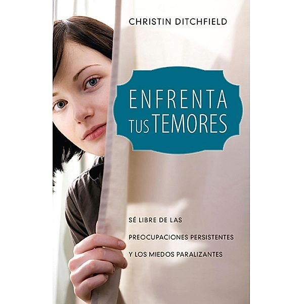 Enfrenta tus temores, Christian Ditchfield