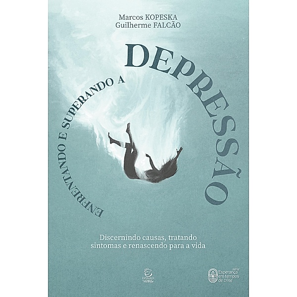 Enfrentando e superando a depressão, Marcos Kopeska Paraizo, Guilherme Falcão