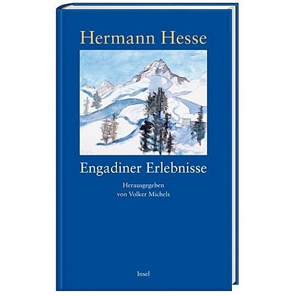 Engadiner Erlebnisse, Hermann Hesse