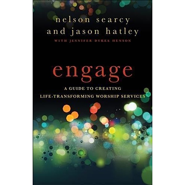 Engage, Nelson Searcy