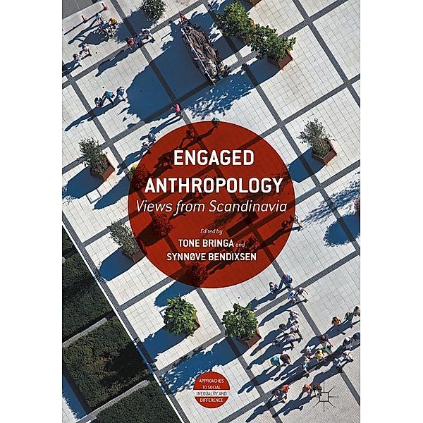 Engaged Anthropology / Approaches to Social Inequality and Difference