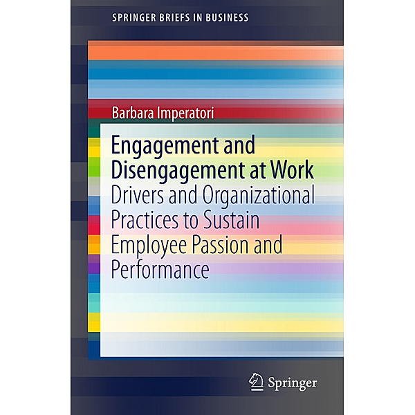 Engagement and Disengagement at Work, Barbara Imperatori