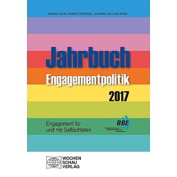 Engagement für und mit Geflüchteten / Jahrbuch Engagementpolitik
