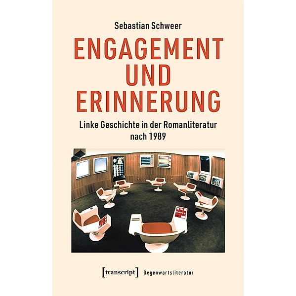 Engagement und Erinnerung / Gegenwartsliteratur Bd.18, Sebastian Schweer