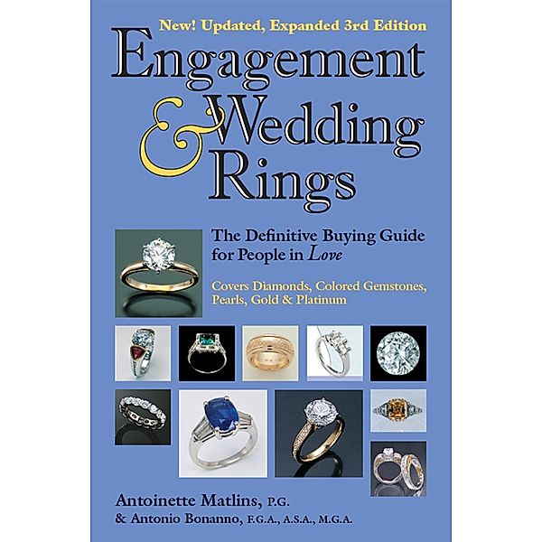 Engagement & Wedding Rings (3rd Edition), Antoinette Matlins, Antonio C. Bonanno