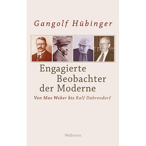 Engagierte Beobachter der Moderne, Gangolf Hübinger