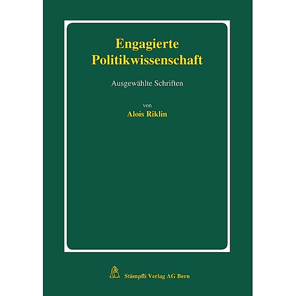 Engagierte Politikwissenschaft, Alois Riklin