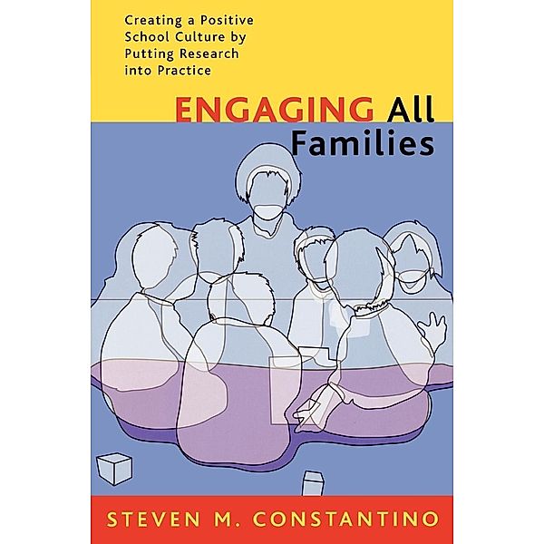 Engaging All Families, Steven M. Constantino
