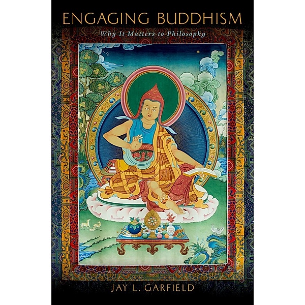 Engaging Buddhism, Jay L. Garfield