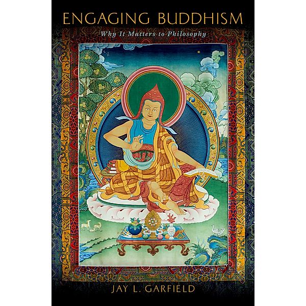 Engaging Buddhism, Jay L. Garfield