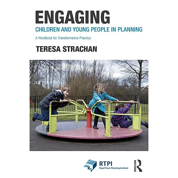 Engaging Children and Young People in Planning, Teresa Strachan