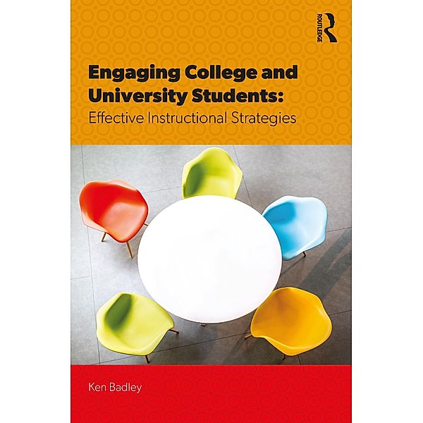 Engaging College and University Students, Ken Badley