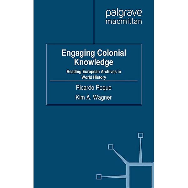 Engaging Colonial Knowledge / Cambridge Imperial and Post-Colonial Studies