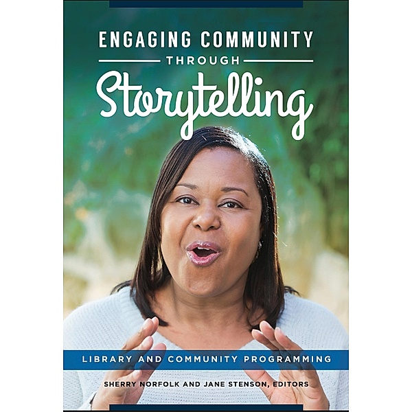 Engaging Community through Storytelling