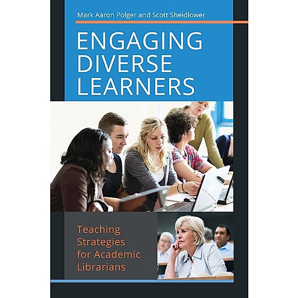 Engaging Diverse Learners, Mark Aaron Polger, Scott Sheidlower