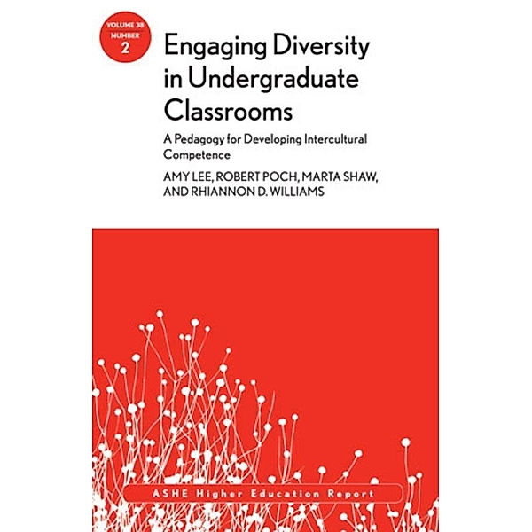 Engaging Diversity in Undergraduate Classrooms, Amy Lee, Robert Poch, Marta Shaw, Rhiannon Williams