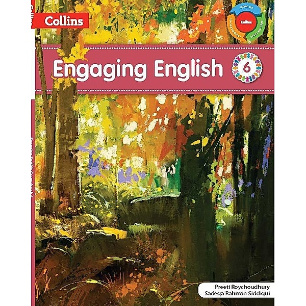 Engaging English Coursebook 6 / ENGAGING ENGLISH Bd.01, Preeti Roychoudhury, Sadeqa Rahman Siddiqui