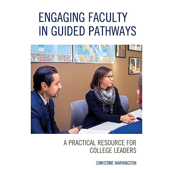 Engaging Faculty in Guided Pathways, Christine Harrington