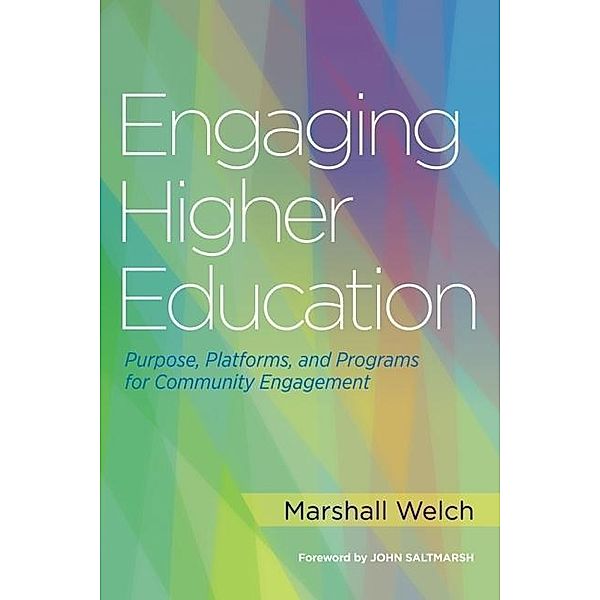 Engaging Higher Education, Welch