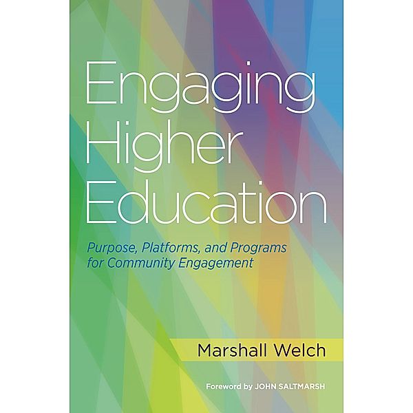 Engaging Higher Education, Marshall Welch
